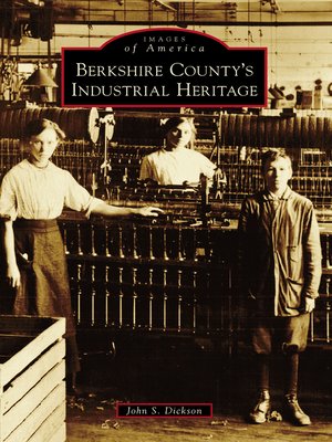 cover image of Berkshire County's Industrial Heritage
